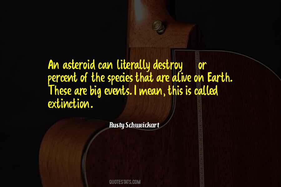 Quotes About Species Extinction #1218464