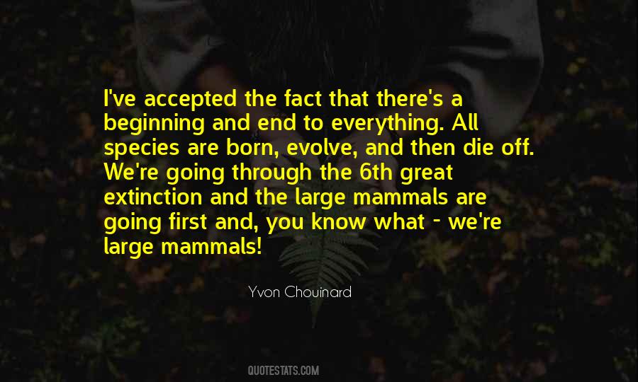 Quotes About Species Extinction #354634