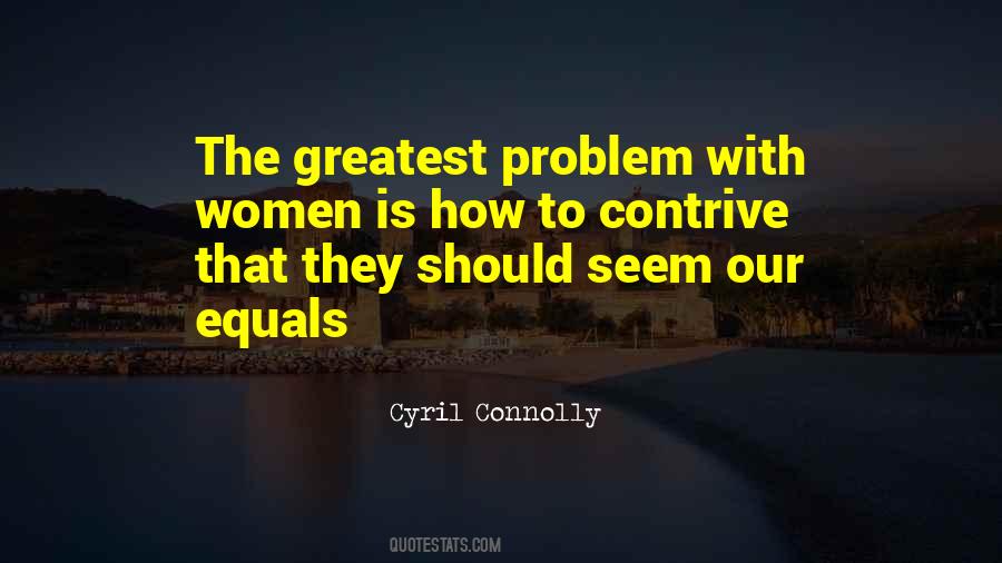 Quotes About Equals #1063969