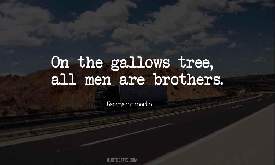 Quotes About Gallows #1759678