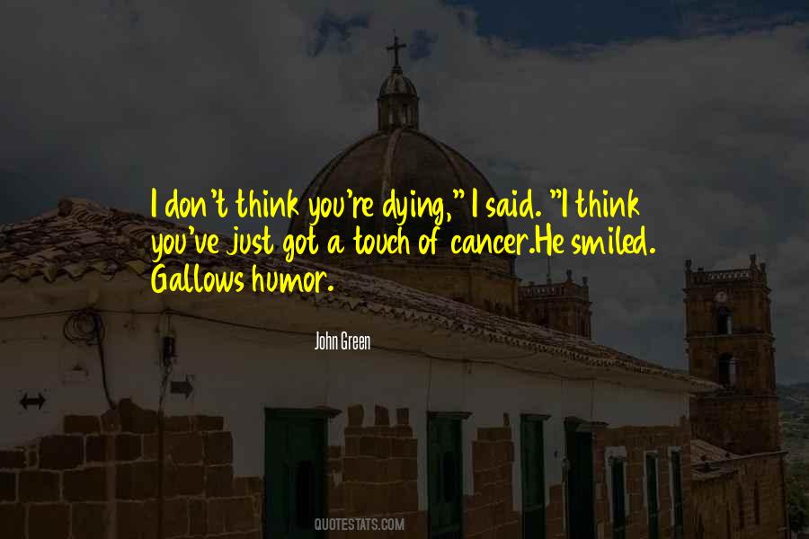 Quotes About Gallows #978967