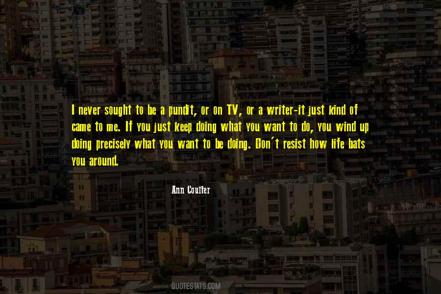 Sought To Quotes #1459748
