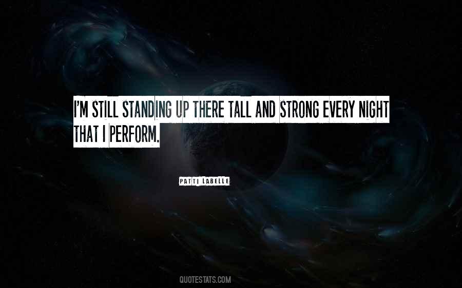 Quotes About I'm Still Standing #1358546