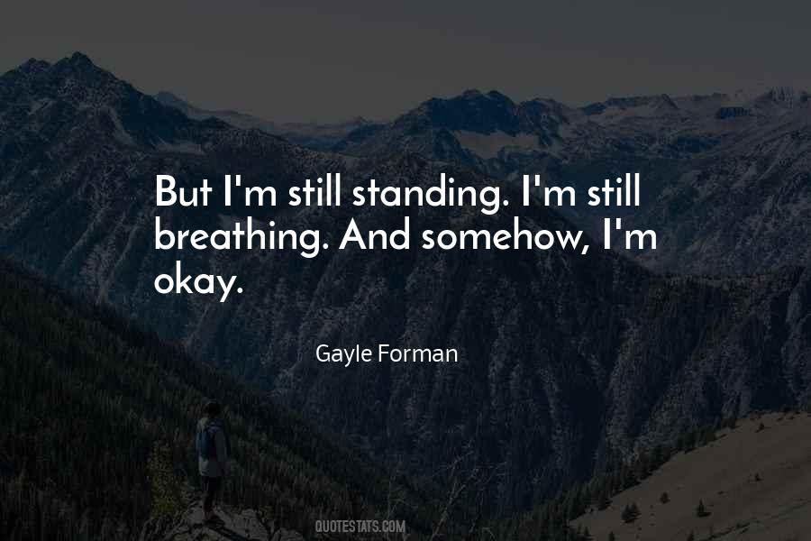 Quotes About I'm Still Standing #1532010