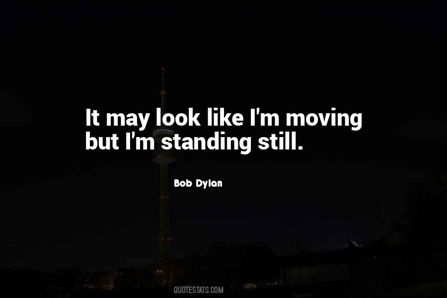 Quotes About I'm Still Standing #917086