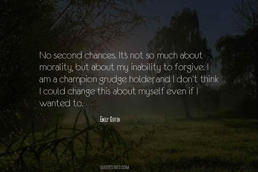 Quotes About No Second Chances #1191262