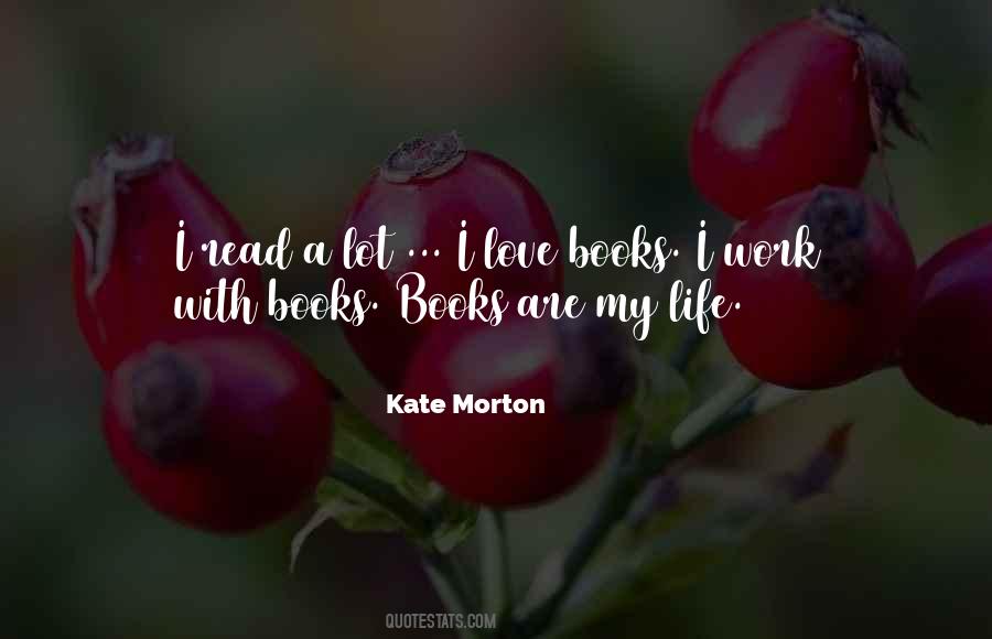 Quotes About Love Books #1766949