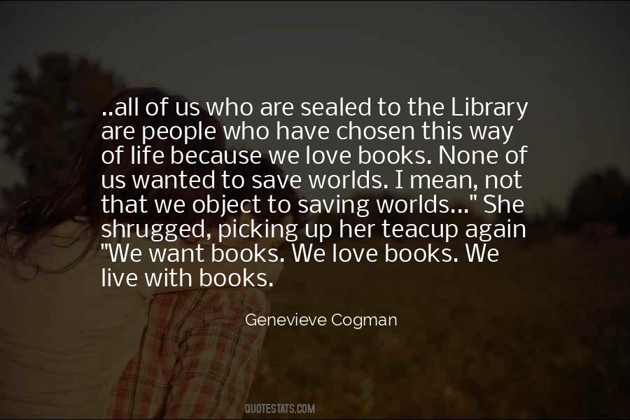 Quotes About Love Books #493827