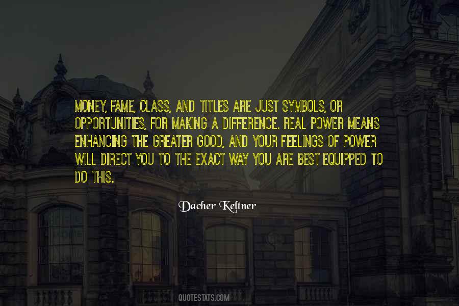 Money Or Class Quotes #308952