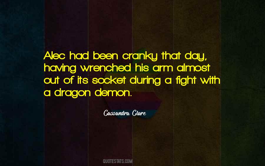 Quotes About Cranky #1560795