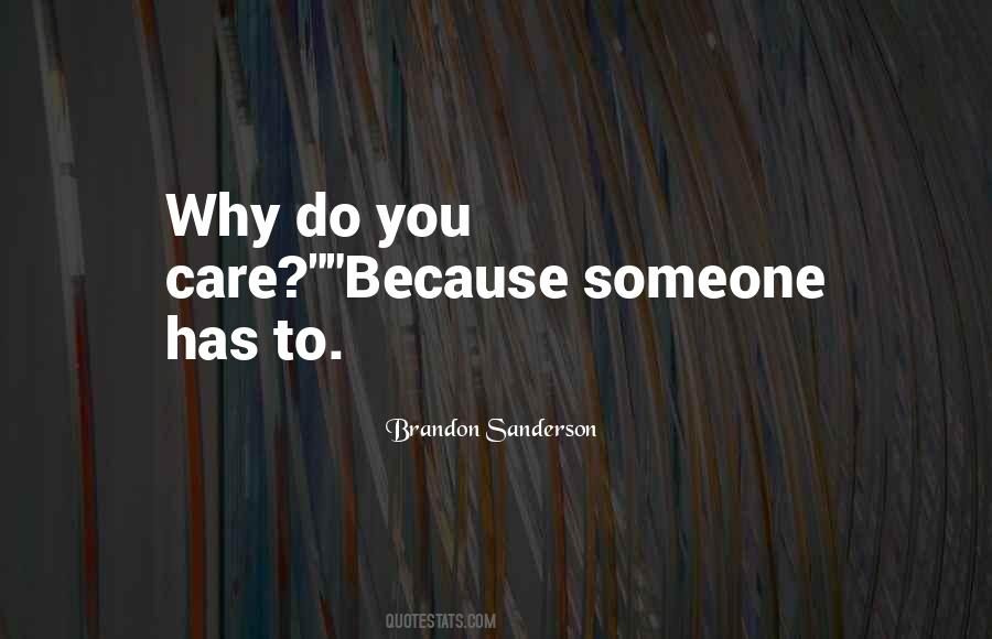 Quotes About Do You Care #546330
