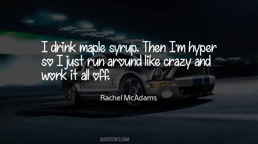 Quotes About Maple Syrup #1223708