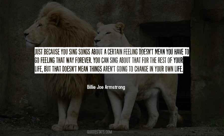 Quotes About Feeling A Certain Way #106097