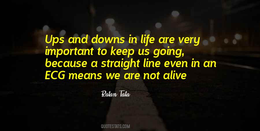 Quotes About Ups And Downs In Life #1114595