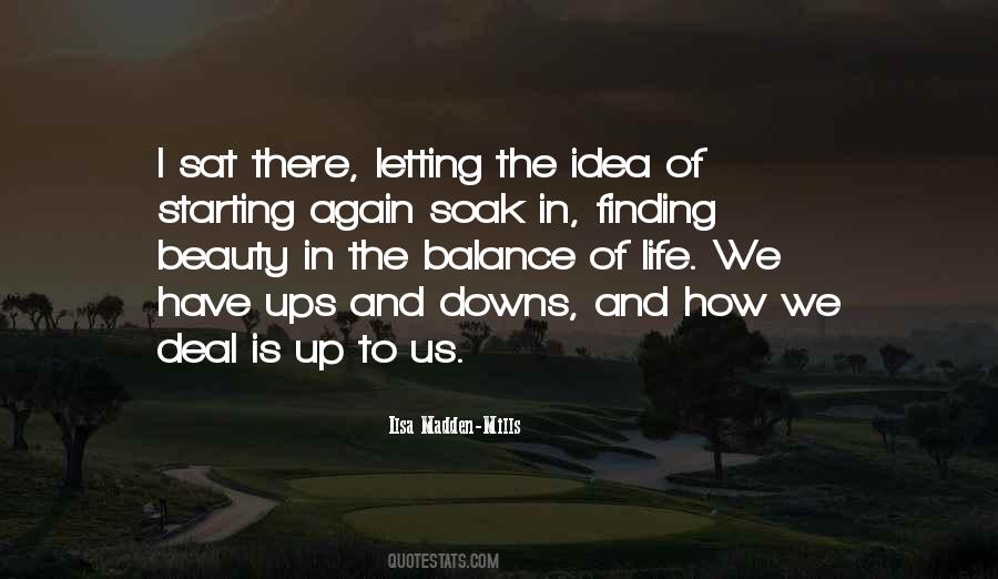 Quotes About Ups And Downs In Life #323600