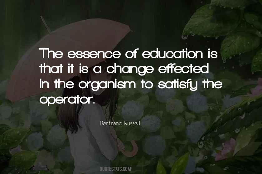 Quotes About The Essence Of Education #1123480