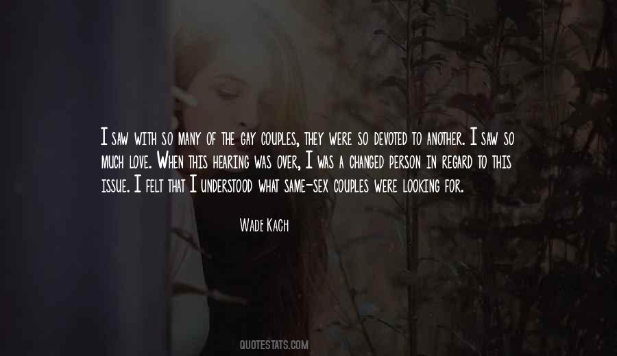 Wade In Love Quotes #1654826