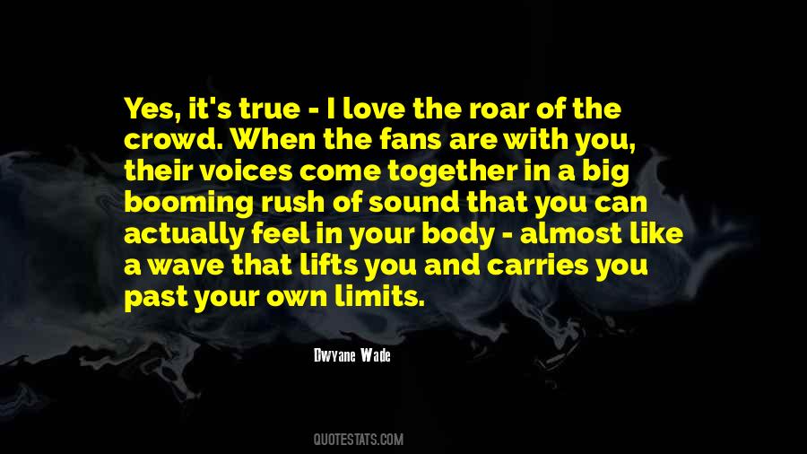 Wade In Love Quotes #1740723