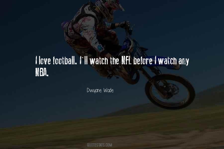 Wade In Love Quotes #178942