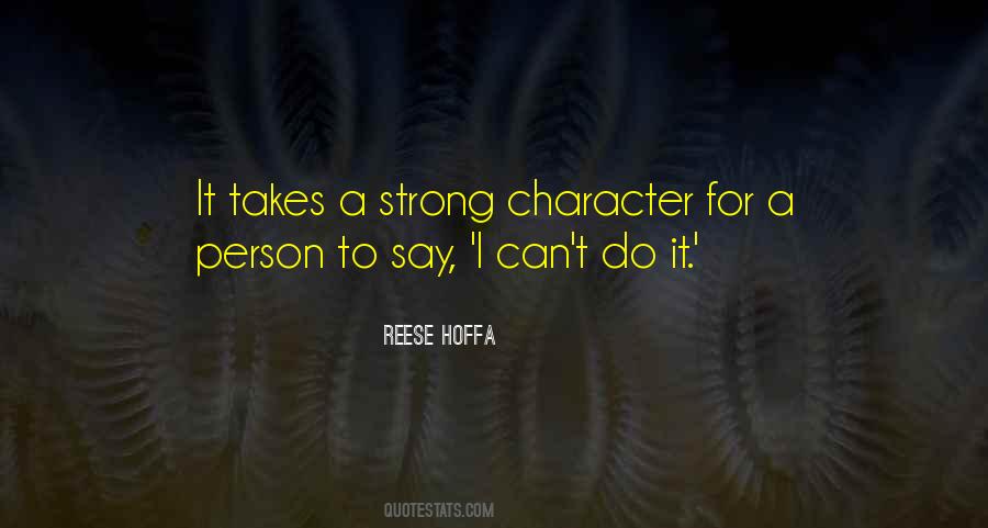 Quotes About Strong Character #1204412