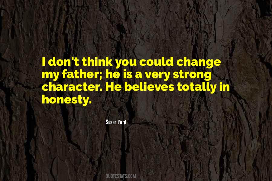 Quotes About Strong Character #1580176