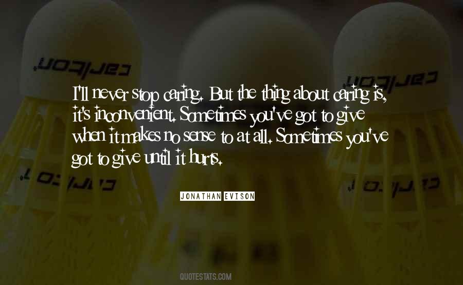 When To Stop Quotes #14778
