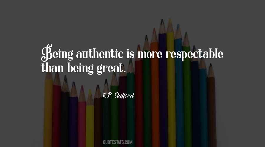 Quotes About Being Your Authentic Self #307939