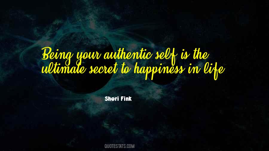 Quotes About Being Your Authentic Self #440578