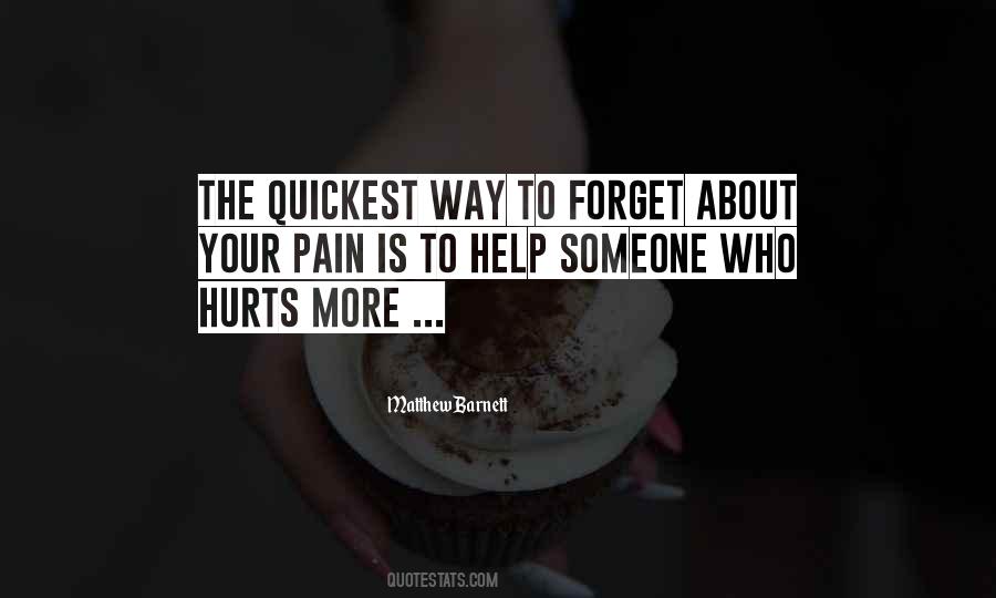 Forget The Pain Quotes #164887