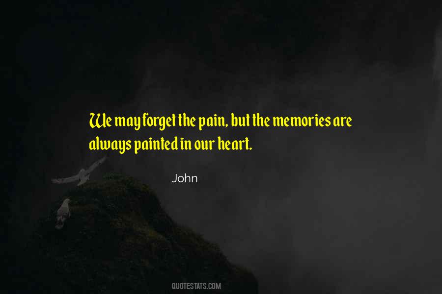 Forget The Pain Quotes #849288