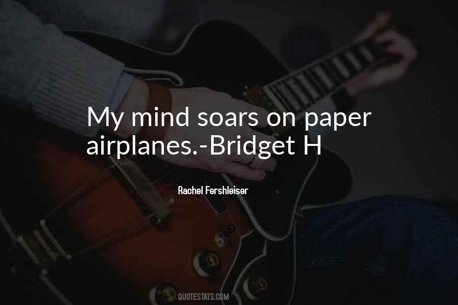 Quotes About Paper Airplanes #1028644