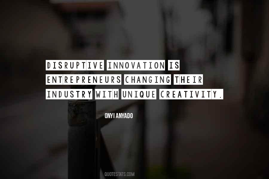 Quotes About Disruptive Innovation #1180620