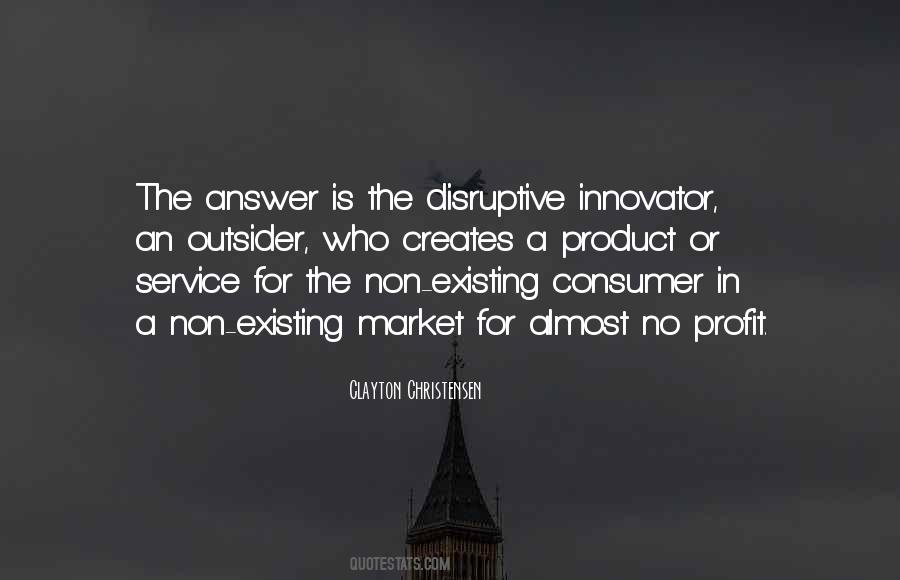 Quotes About Disruptive Innovation #572934