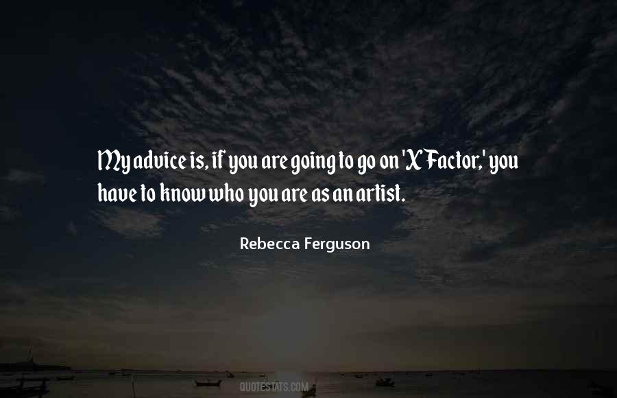 Quotes About X Factor #1450627