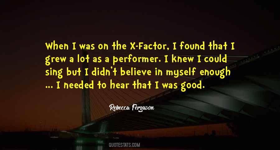 Quotes About X Factor #84550