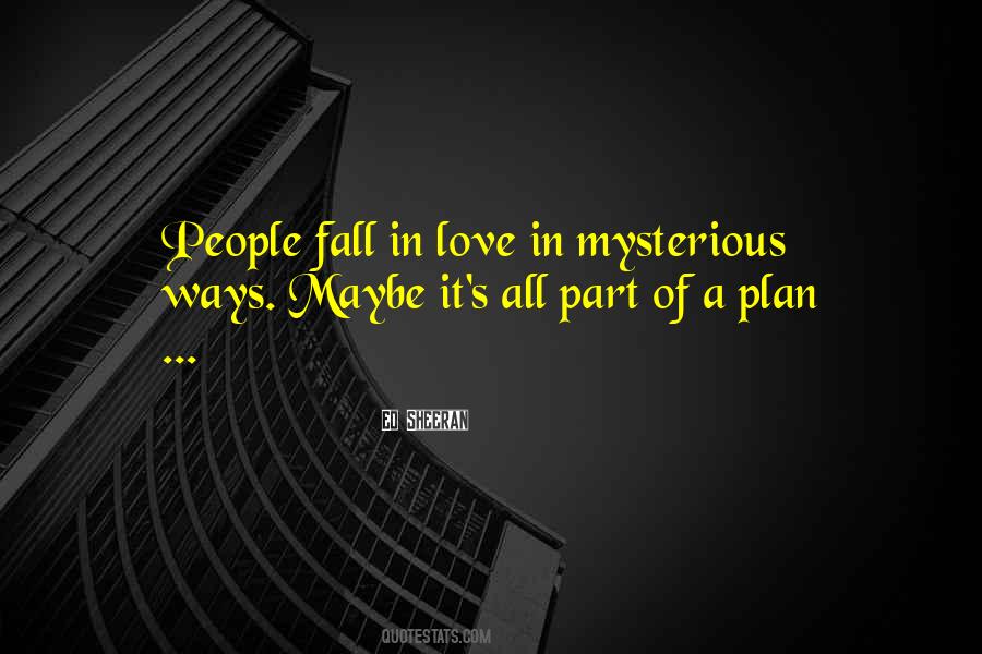 Quotes About Maybe Falling In Love #1601255