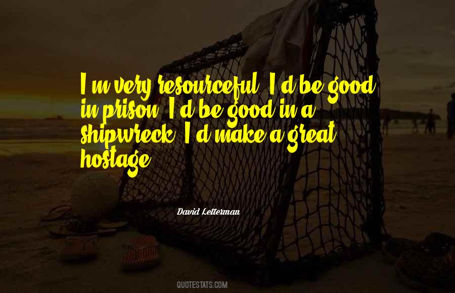 Be Resourceful Quotes #1183494