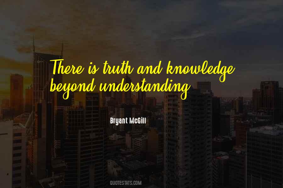 Quotes About Knowledge And Understanding #354323