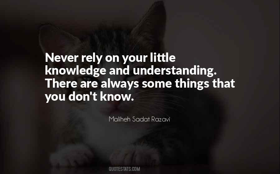Quotes About Knowledge And Understanding #442102