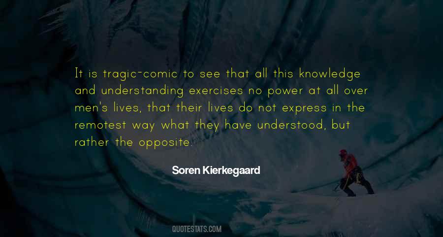 Quotes About Knowledge And Understanding #817417