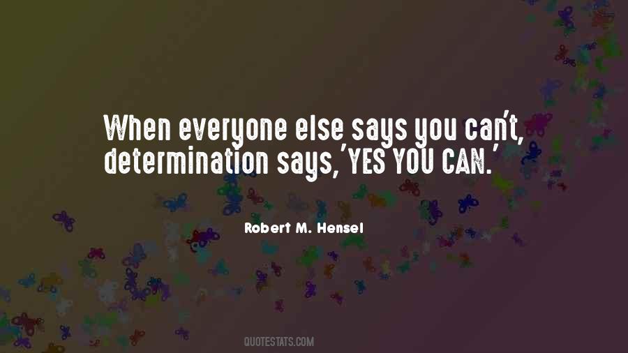 Quotes About Yes You Can #1007963