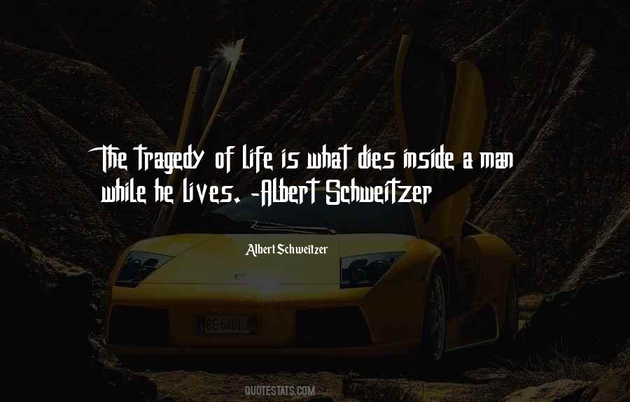 Quotes About Tragedy Of Life #420775