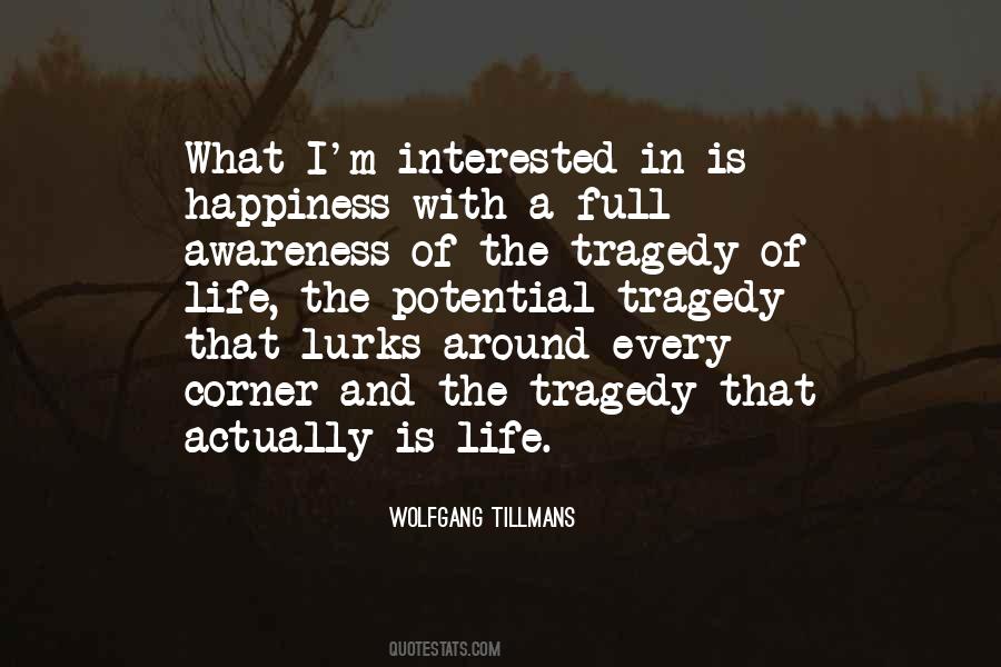 Quotes About Tragedy Of Life #703911
