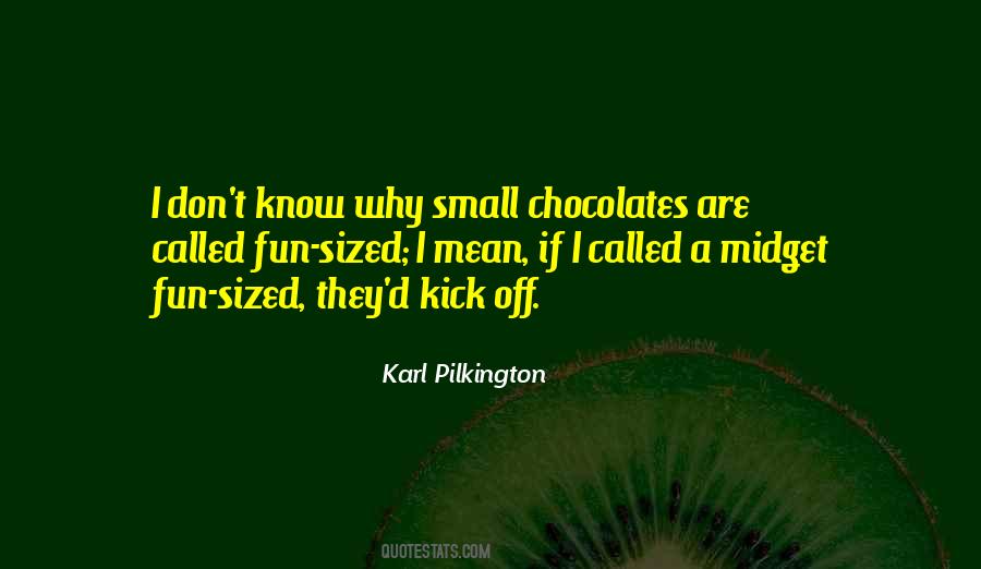 Quotes About Chocolates #1666300