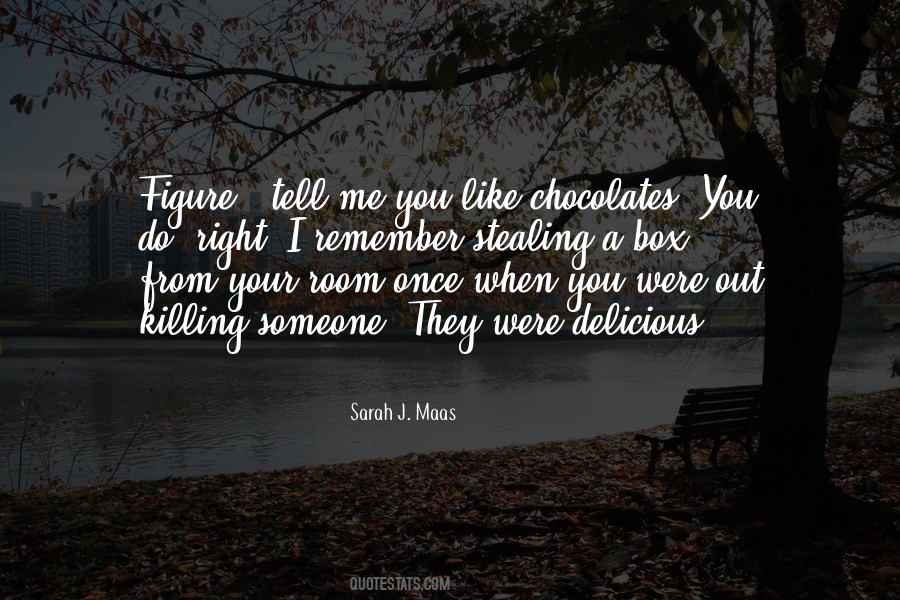 Quotes About Chocolates #644805