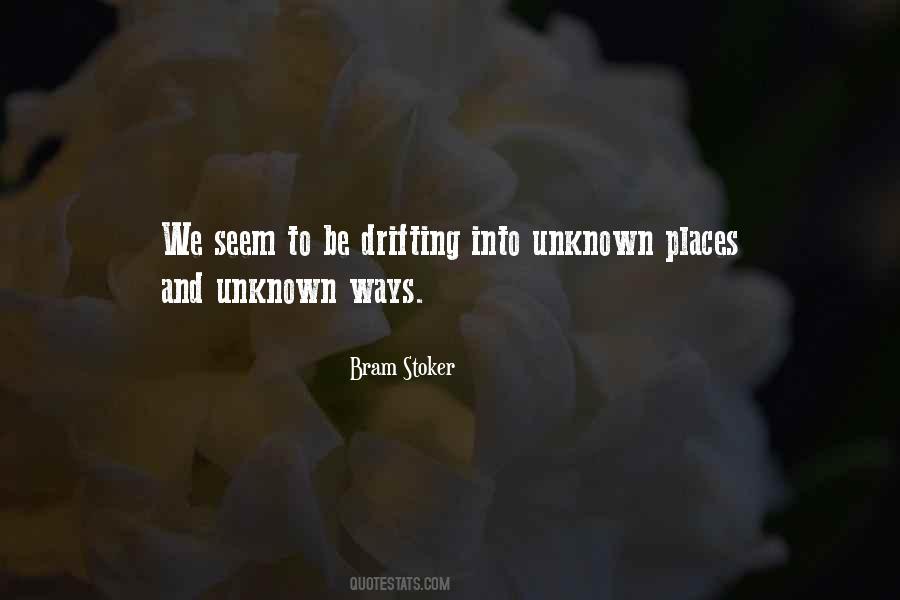Quotes About Unknown Places #1182191