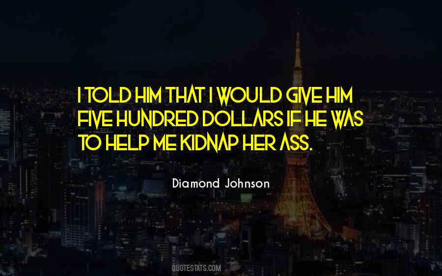 Kidnap Me Quotes #133841