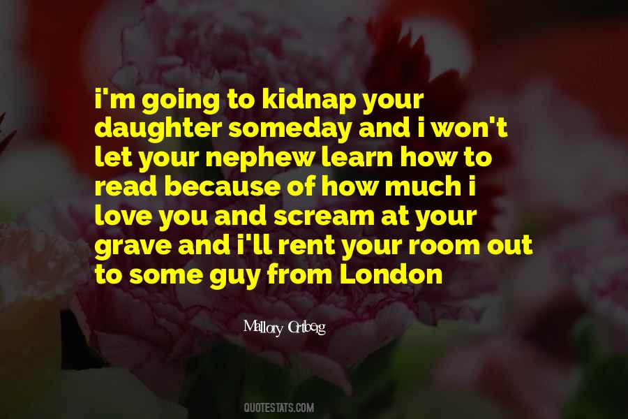 Kidnap Me Quotes #1530433