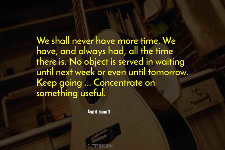 Quotes About Not Waiting For Tomorrow #375340