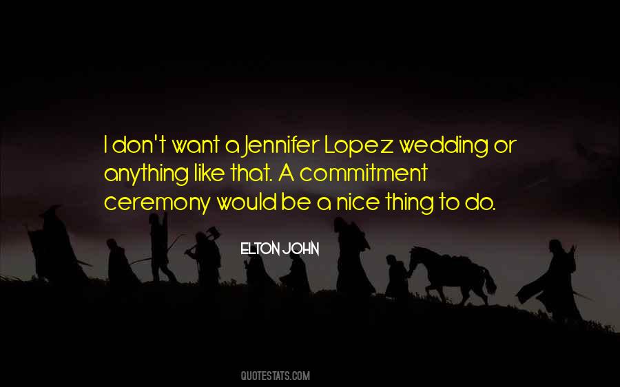 Quotes About Wedding Ceremony #503029